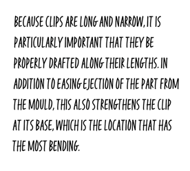 insight on clips moulded in to part